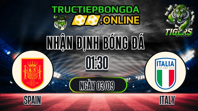 Nhận định Spain vs Italy 01:30 ngày 03/09 - Soi kèo & dự đoán chính xác