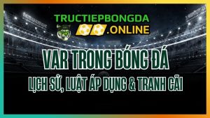 VAR trong bóng đá