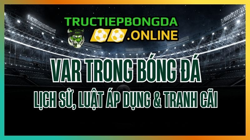 VAR trong bóng đá