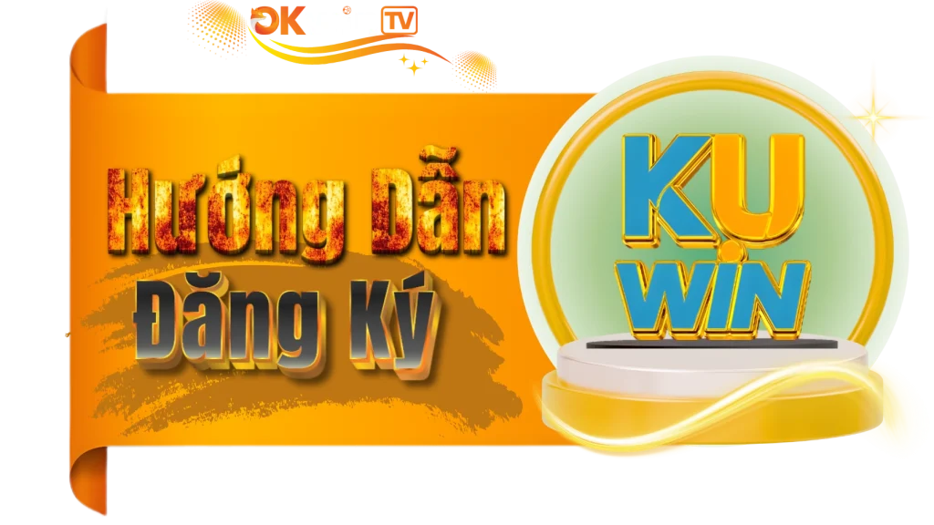 Hướng Dẫn Đăng Ký KUWIN: Chuẩn Châu Âu, Bảo Mật Toàn Diện